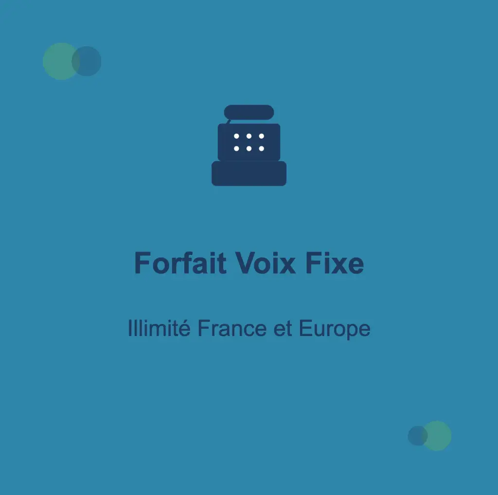 Forfait Voix Fixe